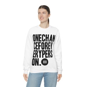 Retro One Chance Crewneck Sweatshirt
